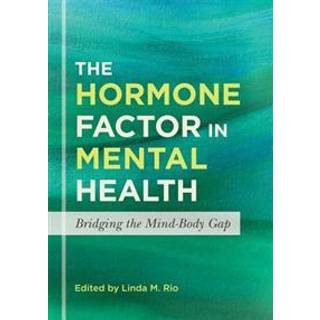 The Hormone Factor in Mental Health