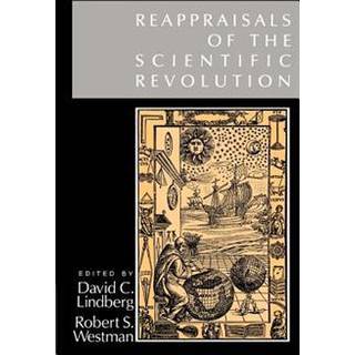 Reappraisals of the Scientific Revolution