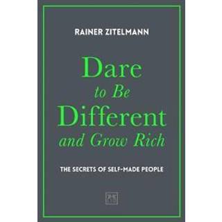 Dare to be Different and Grow Rich