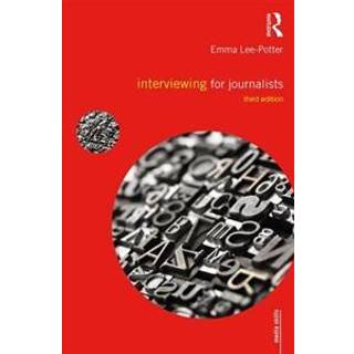 Interviewing for Journalists