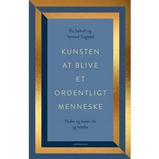 Kunsten at blive et ordentligt menneske
