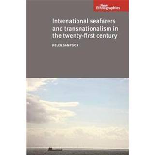 International Seafarers and Transnationalism in the Twenty-First Century