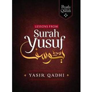 Lessons from Surah Yusuf