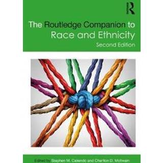 The Routledge Companion to Race and Ethnicity