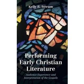 Performing Early Christian Literature
