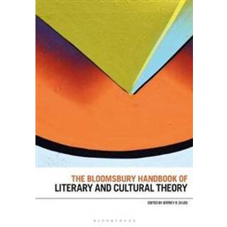 The Bloomsbury Handbook of Literary and Cultural Theory