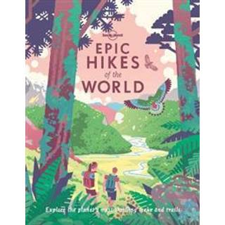 Lonely Planet Epic Hikes of the World 1