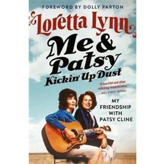 Me & Patsy Kickin' Up Dust