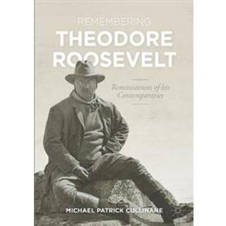 Remembering Theodore Roosevelt