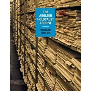 Richard Ehrlich: The Arolsen Holocaust Archive