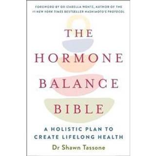 The Hormone Balance Bible