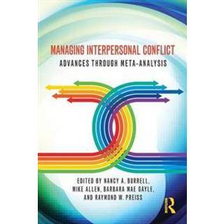 Managing Interpersonal Conflict