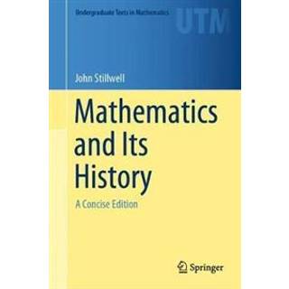 Mathematics and Its History