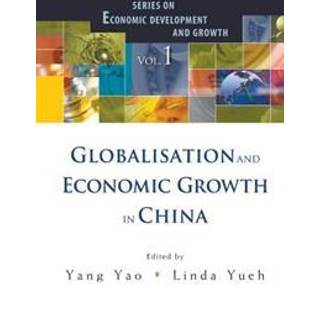 Globalisation And Economic Growth In China