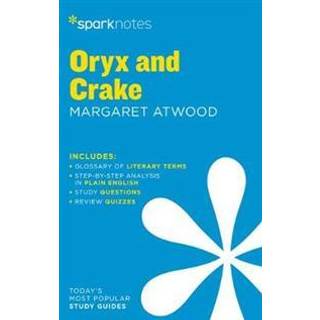 Oryx and Crake by Margaret Atwood