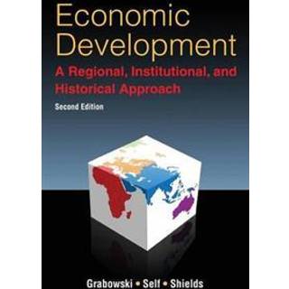 Economic Development: A Regional, Institutional, and Historical Approach