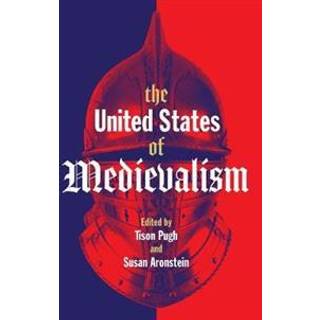 The United States of Medievalism