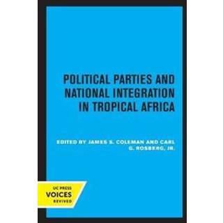 Political Parties and National Integration in Tropical Africa