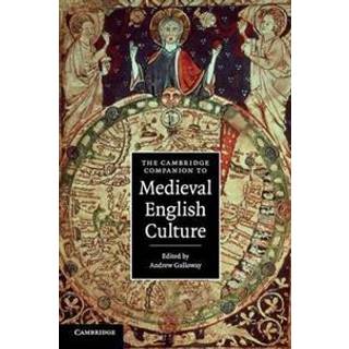 The Cambridge Companion to Medieval English Culture