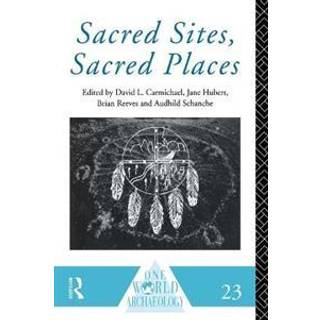 Sacred Sites, Sacred Places