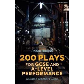 200 Plays for GCSE and A-Level Performance