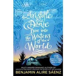 Benjamin Alire Saenz - Aristotle and Dante Dive Into the Waters of the World - B-format PB