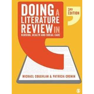 Doing a Literature Review in Nursing, Health and Social Care