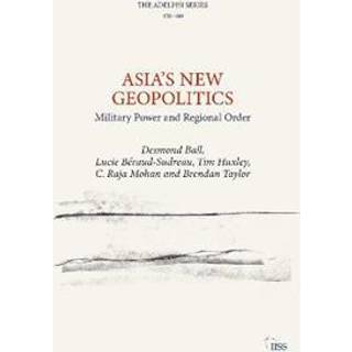 Asia’s New Geopolitics