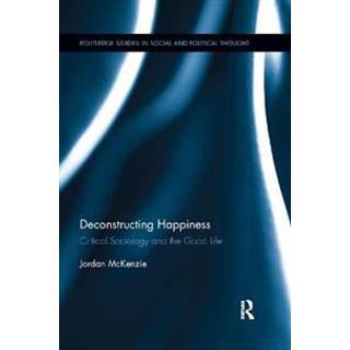 Deconstructing Happiness
