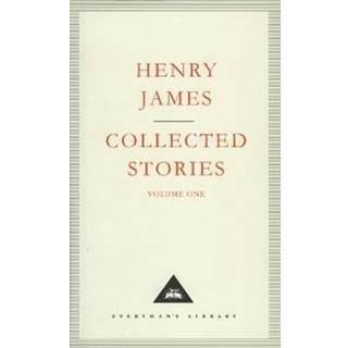 Henry James Collected Stories Vol 1