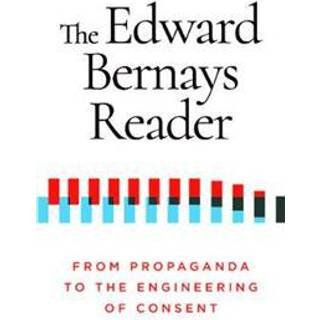 The Edward Bernays Reader