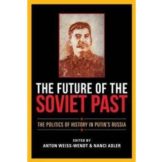 The Future of the Soviet Past