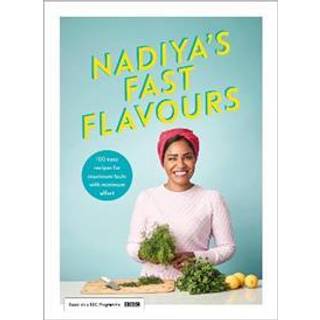 Nadiya's Fast Flavours