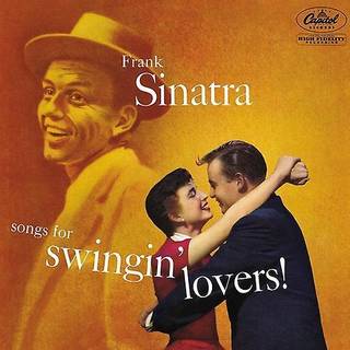 Frank Sinatra - Songs For Swingin Lovers