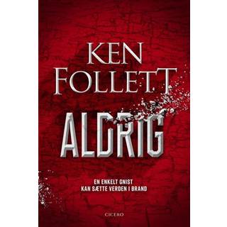Aldrig af Ken Follett