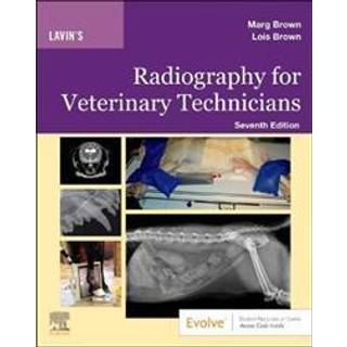 Lavin's Radiography for Veterinary Technicians