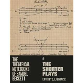 The Theatrical Notebooks of Samuel Beckett