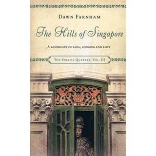 The Hills of Singapore