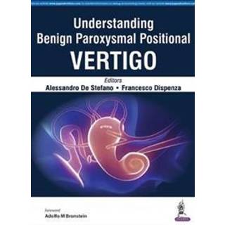 Understanding Benign Paroxysmal Positional Vertigo