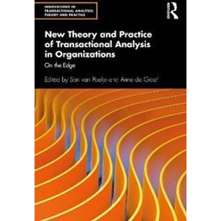 New Theory and Practice of Transactional Analysis in Organizations