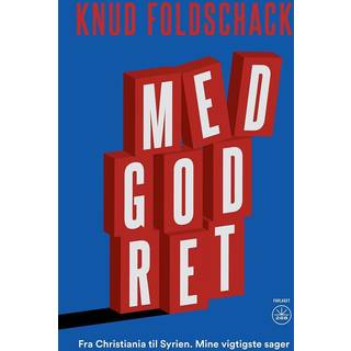 MED GOD RET af Knud Foldschack