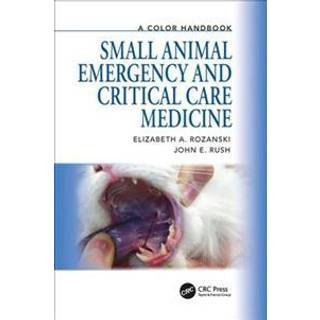 Small Animal Emergency and Critical Care Medicine