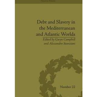 Debt and Slavery in the Mediterranean and Atlantic Worlds