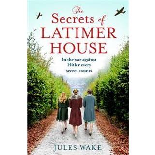 The Secrets of Latimer House