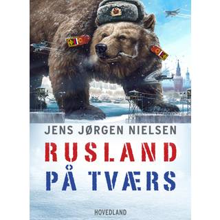 Jens Jørgen Nielsen - Rusland på tværs