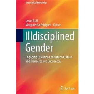Illdisciplined Gender