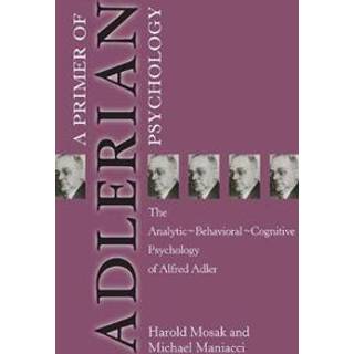 Primer of Adlerian Psychology