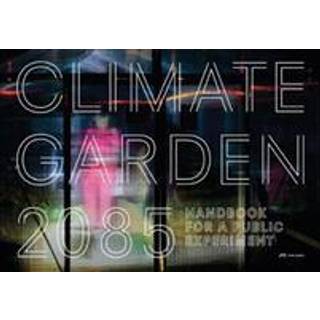 Climate Garden 2085