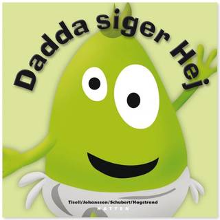 Babblarna Bog Dadda siger Hej