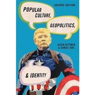 Popular Culture, Geopolitics, and Identity